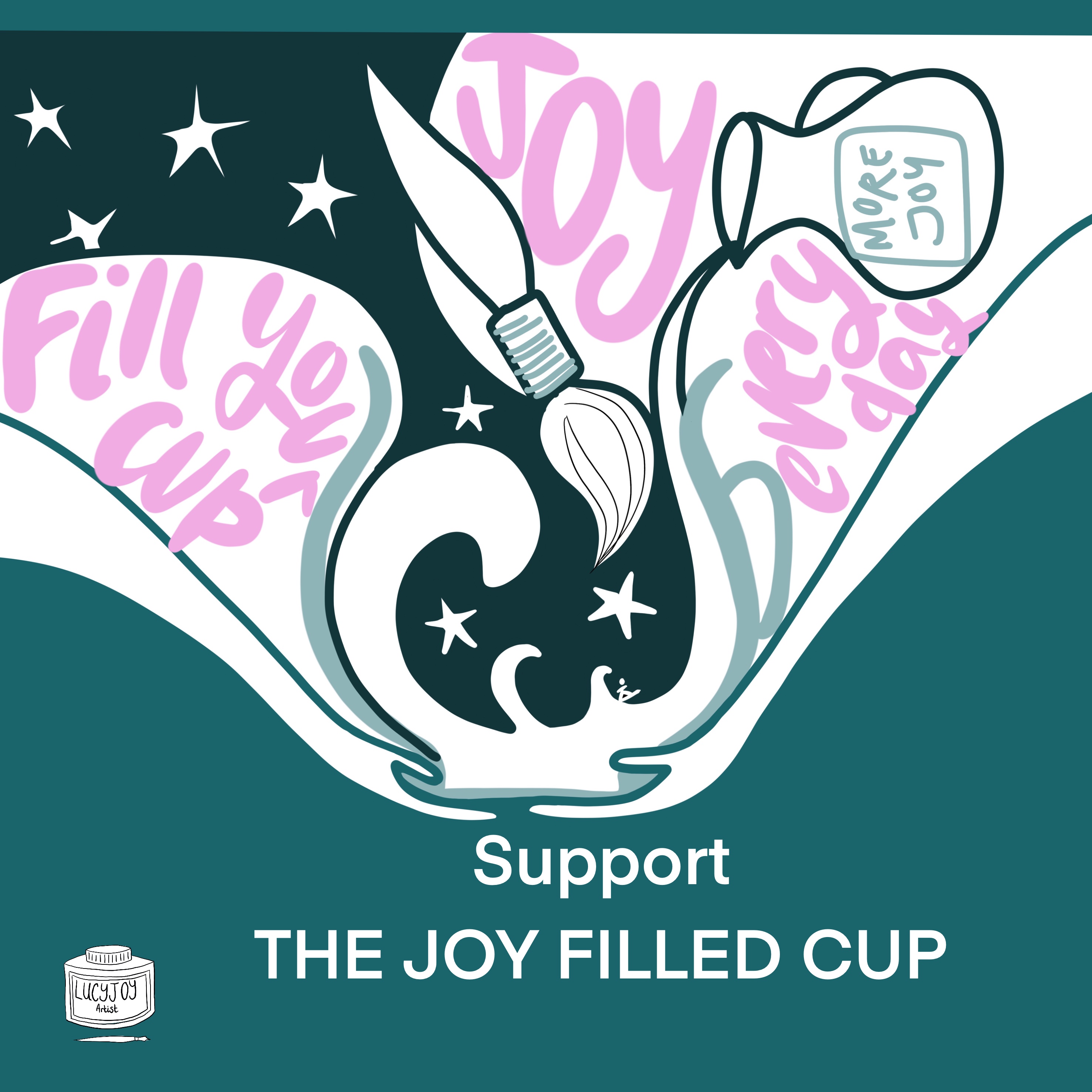 The joy filled cup image and the words support the joy filled cup